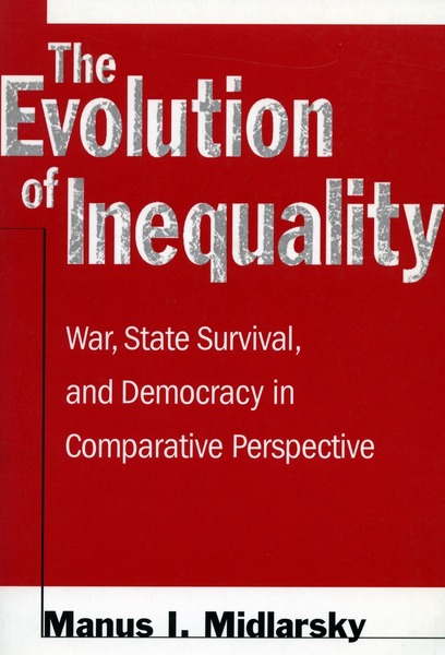 Cover of The Evolution of Inequality by Manus I. Midlarsky