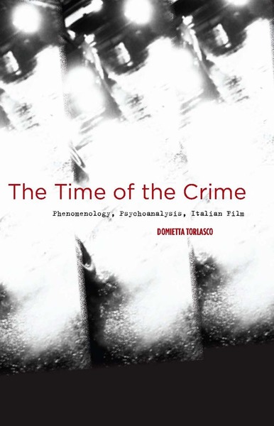 Cover of The Time of the Crime by Domietta Torlasco