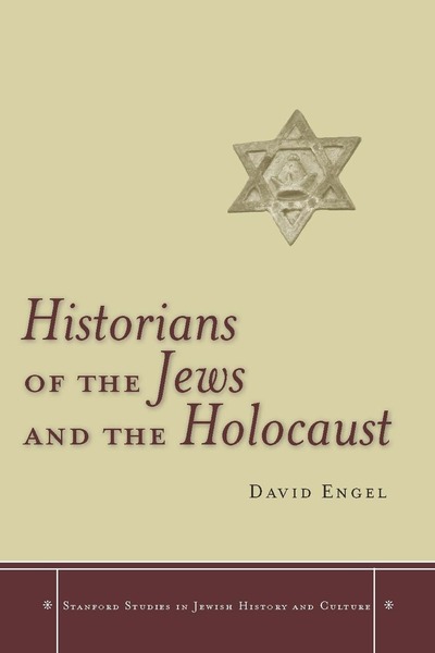 Cover of Historians of the Jews and the Holocaust by David Engel