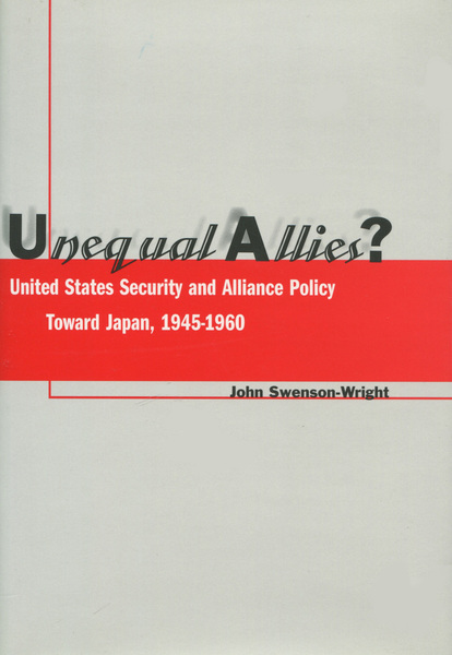 Cover of Unequal Allies? by John Swenson-Wright