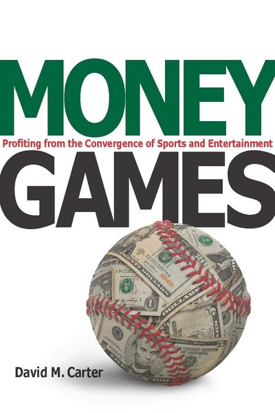 Cover of Money Games by David M. Carter