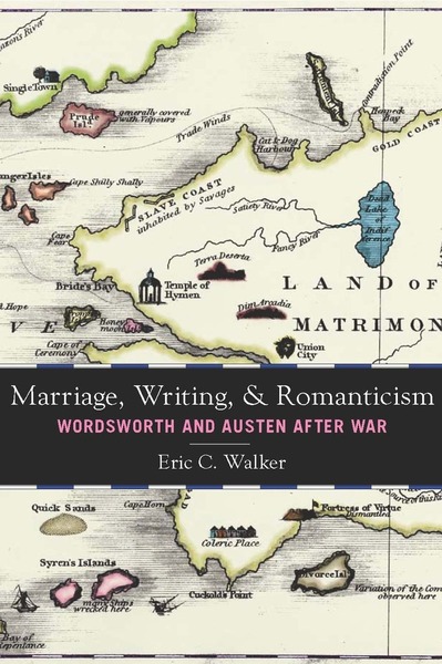Cover of Marriage, Writing, and Romanticism by Eric C. Walker