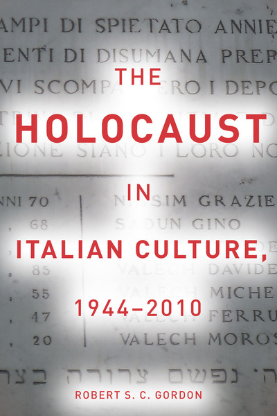 Cover of The Holocaust in Italian Culture, 1944–2010 by Robert S. C. Gordon