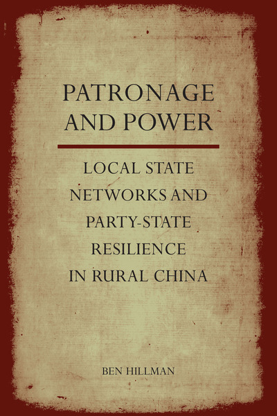 Cover of Patronage and Power by Ben Hillman