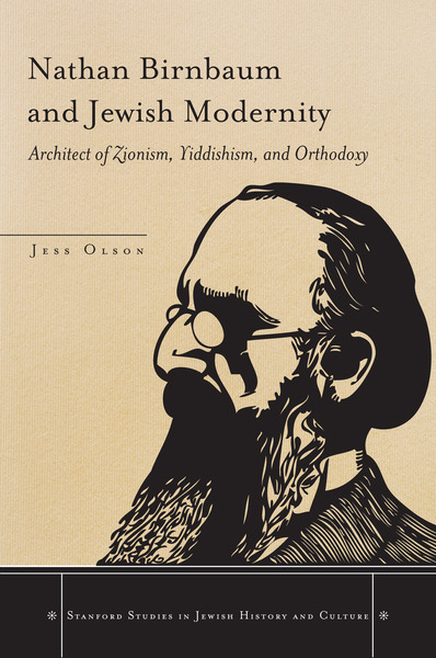 Cover of Nathan Birnbaum and Jewish Modernity by Jess Olson