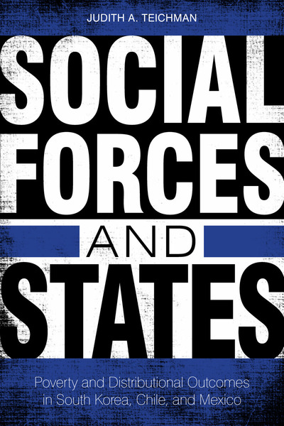 Cover of Social Forces and States by Judith A. Teichman