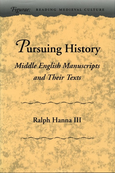 Cover of Pursuing History  by Ralph Hanna III