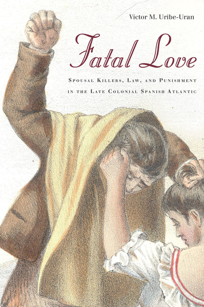 Cover of Fatal Love by Victor M. Uribe-Uran