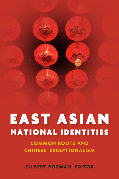 Cover of East Asian National Identities by Gilbert Rozman
