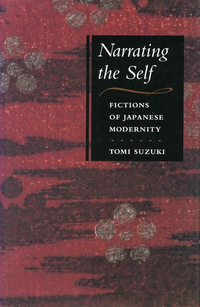 Cover of Narrating the Self by Tomi  Suzuki