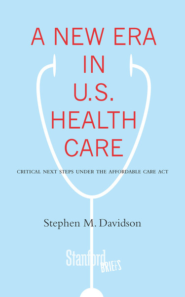 Cover of A New Era in U.S. Health Care by Stephen Davidson