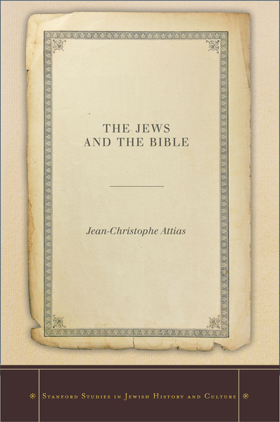 Cover of The Jews and the Bible by Jean-Christophe Attias