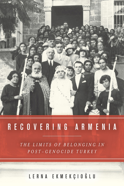 Cover of Recovering Armenia by Lerna Ekmekcioglu