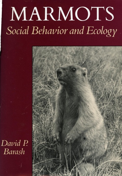 Cover of Marmots by David P. Barash Foreword by John Eisenberg