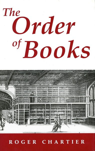 Cover of The Order of Books by Roger Chartier