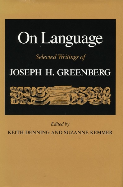 Cover of On Language by Edited by Keith Denning and Suzanne Kemmer