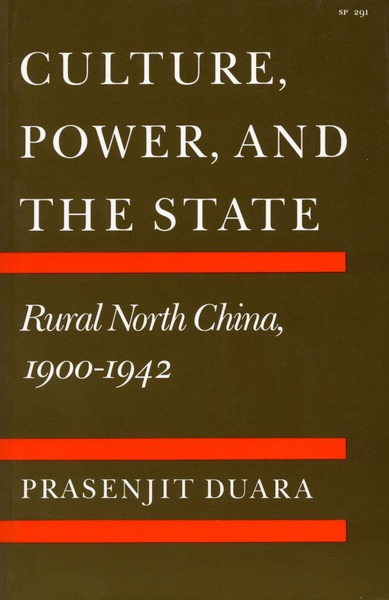 Cover of Culture, Power, and the State by Prasenjit Duara