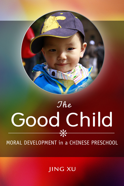 Cover of The Good Child by Jing Xu