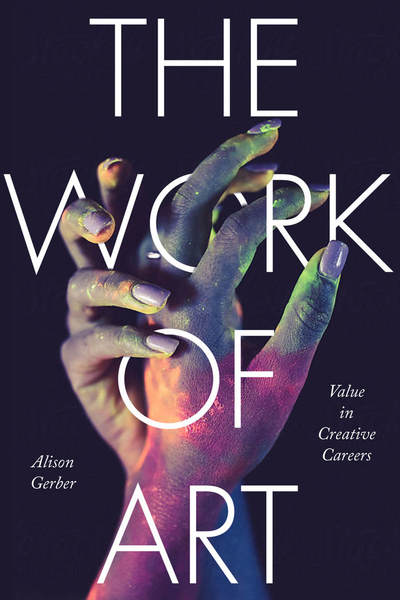 Cover of The Work of Art by Alison Gerber