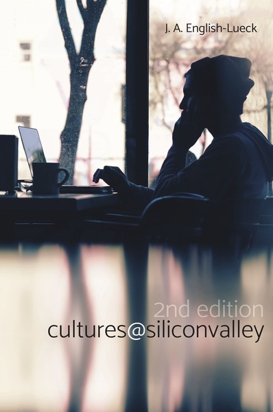 Cover of Cultures@SiliconValley by J. A. English-Lueck