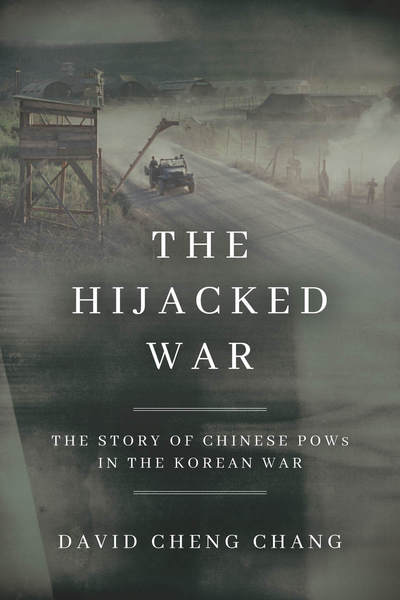 Cover of The Hijacked War by David Cheng Chang