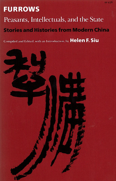 Cover of Furrows by Compiled and Edited, with an Introduction, by Helen F. Siu