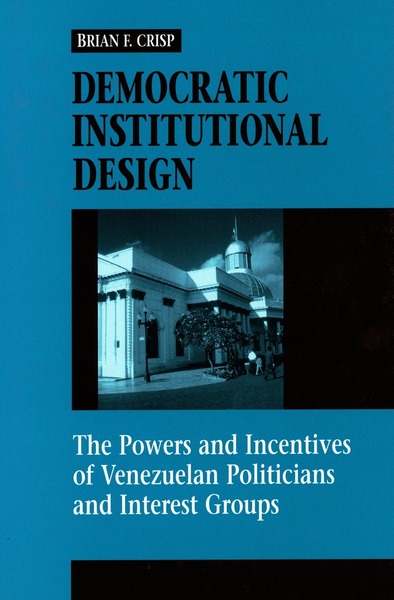 Cover of Democratic Institutional Design by Brian F. Crisp