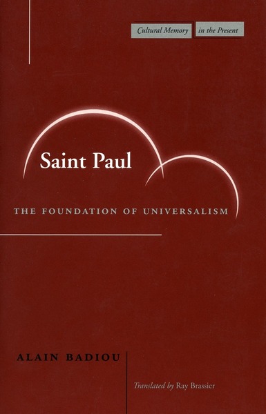 Cover of Saint Paul by Alain Badiou, Translated by Ray Brassier
