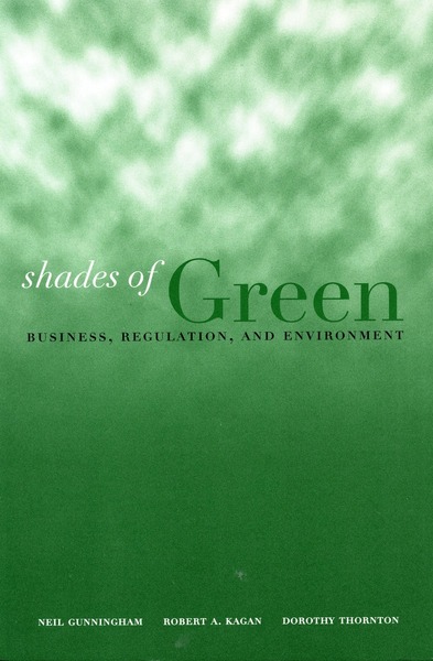 Cover of Shades of Green by Neil Gunningham, Robert A. Kagan, and Dorothy Thornton