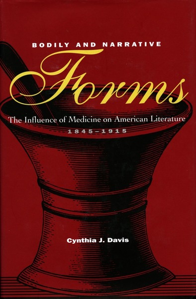 Cover of Bodily and Narrative Forms by Cynthia J. Davis