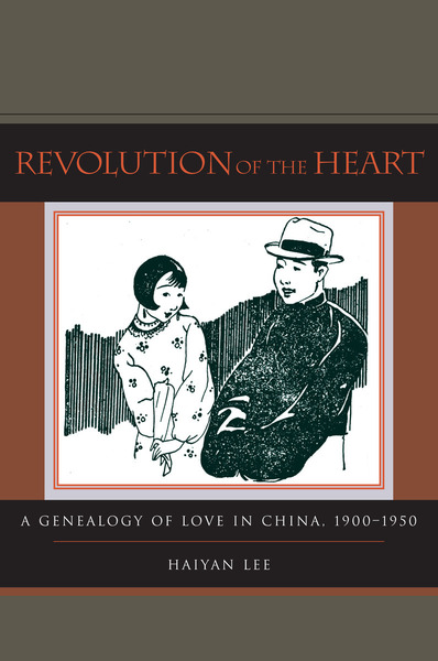 Cover of Revolution of the Heart by Haiyan Lee