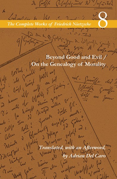 Cover of Beyond Good and Evil / On the Genealogy of Morality by Friedrich Nietzsche, Translated, with an Afterword, by Adrian Del Caro