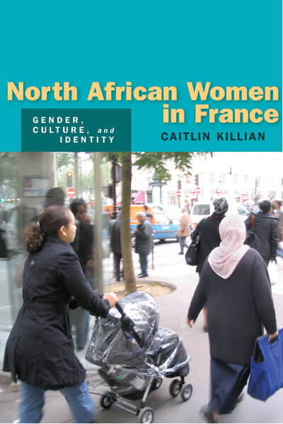 Cover of North African Women in France by Caitlin Killian