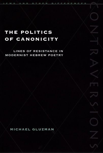 Cover of The Politics of Canonicity by Michael Gluzman