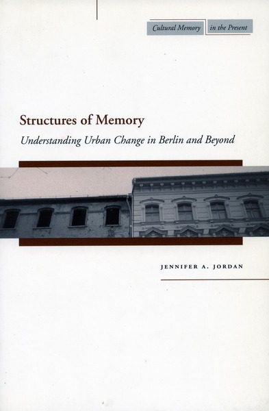 Cover of Structures of Memory by Jennifer A. Jordan