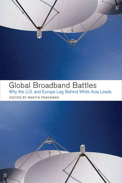 Cover of Global Broadband Battles by Edited by Martin Fransman
