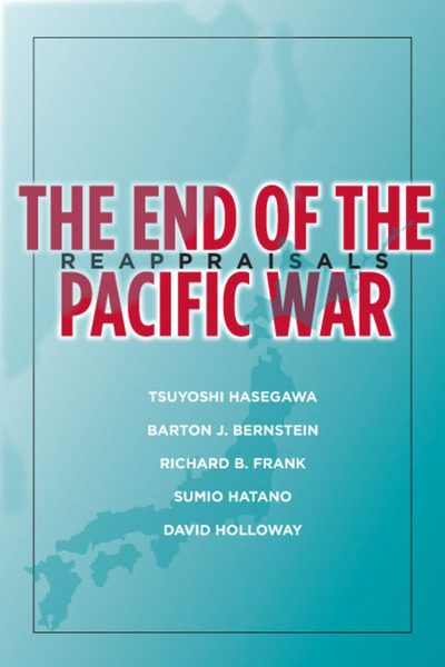 Cover of The End of the Pacific War by Edited by Tsuyoshi Hasegawa