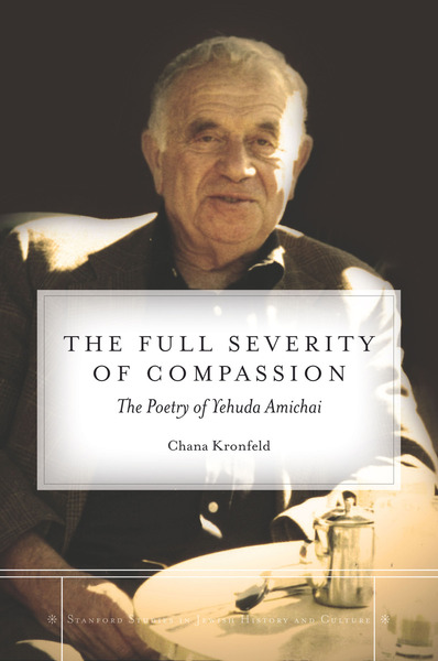 Cover of The Full Severity of Compassion by Chana Kronfeld