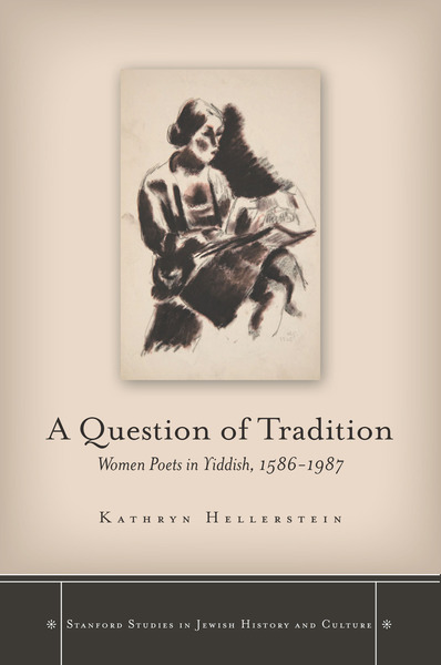 Cover of A Question of Tradition by Kathryn Hellerstein