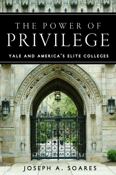 Cover of The Power of Privilege by Joseph A. Soares