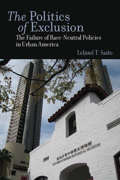 Cover of The Politics of Exclusion by Leland T. Saito