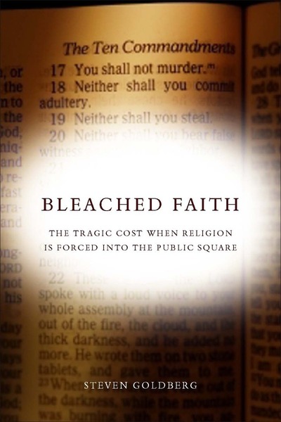 Cover of Bleached Faith by Steven Goldberg