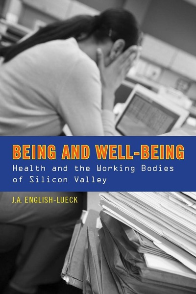 Cover of Being and Well-Being by J. A. English-Lueck