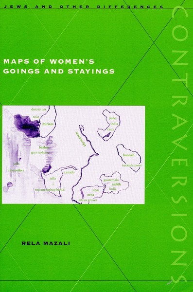 Cover of Maps of Women’s Goings and Stayings by Rela Mazali