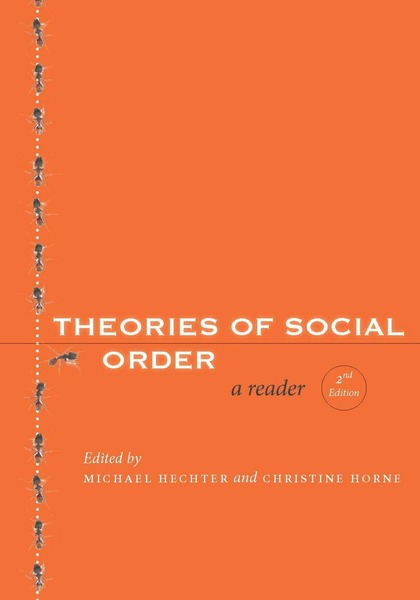 Cover of Theories of Social Order  by Edited by Michael Hechter and Christine Horne