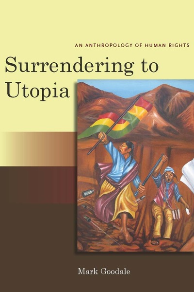 Cover of Surrendering to Utopia by Mark Goodale