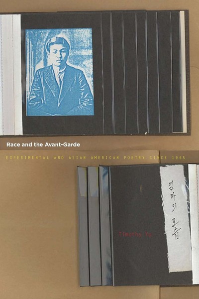 Cover of Race and the Avant-Garde by Timothy Yu