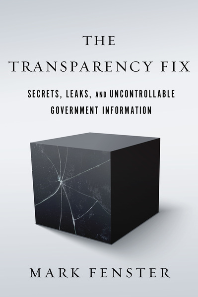 Cover of The Transparency Fix by Mark Fenster