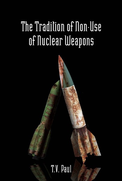 Cover of The Tradition of Non-Use of Nuclear Weapons by T.V. Paul
