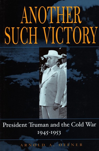Cover of Another Such Victory by Arnold A. Offner